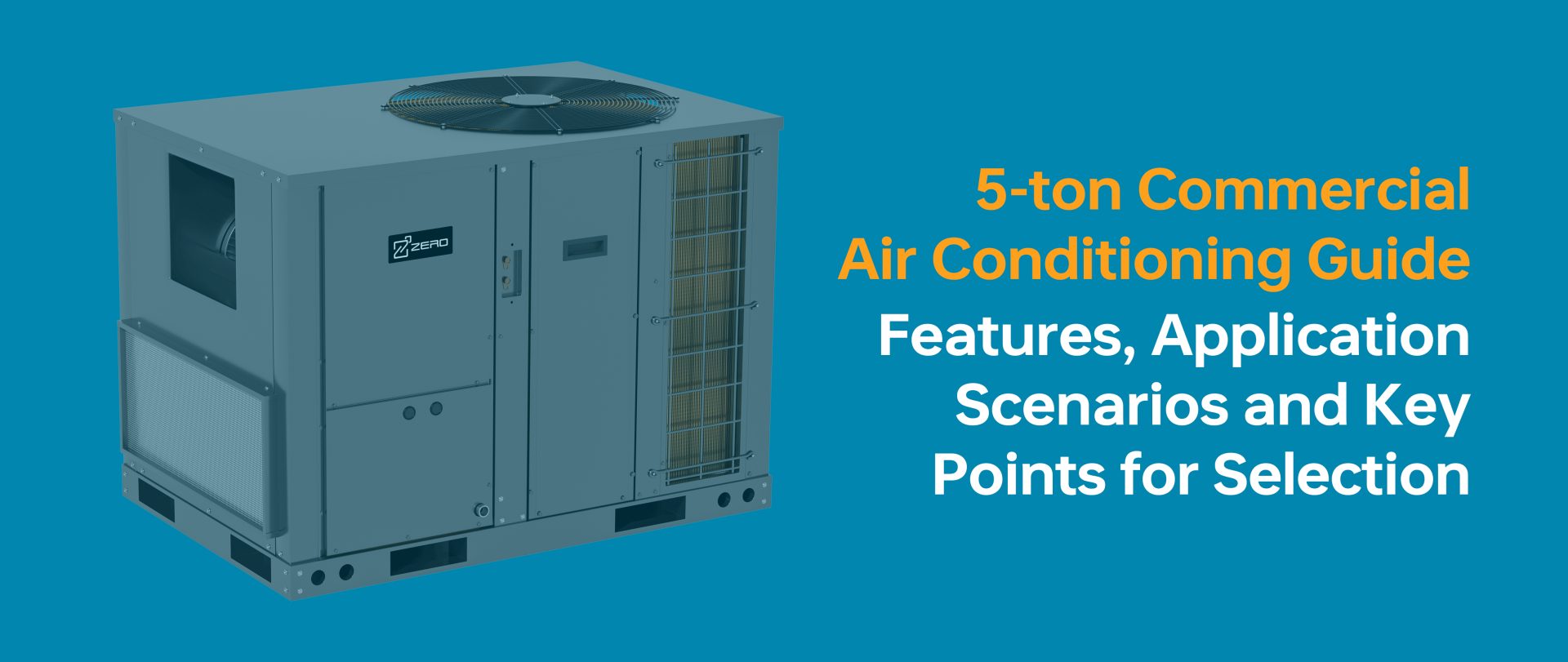 Why choose a 5-ton unit